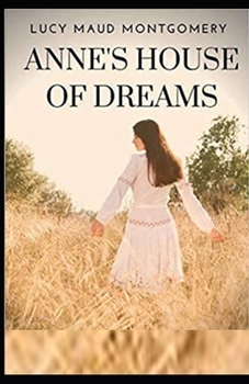 Paperback Anne's House of Dreams Illustrated Book