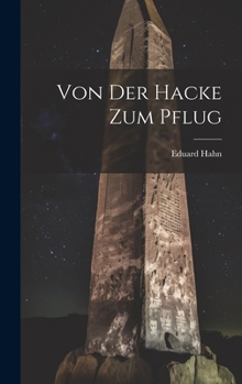 Hardcover Von Der Hacke Zum Pflug [German] Book