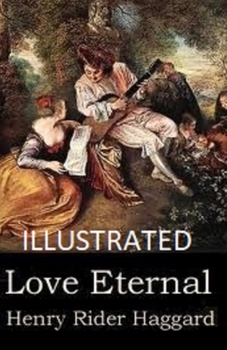 Paperback Love Eternal Illustrated Book