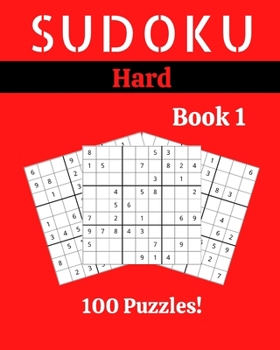 Paperback Sudoku Hard Book 1: 100 Sudoku for Adults - Large Print - Hard Difficulty - Solutions at the End - 8'' x 10'' [Large Print] Book