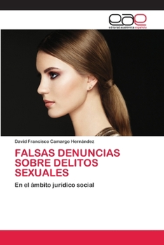 Paperback Falsas Denuncias Sobre Delitos Sexuales [Spanish] Book