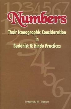 Hardcover Numbers: Their Iconographic Consideration in Buddhist and Hindu Practices Book