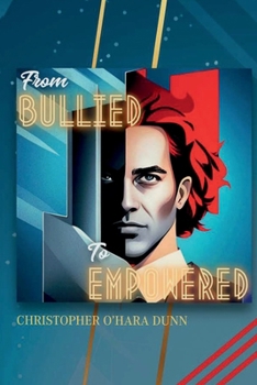 From Bullied to Empowered