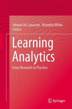 Hardcover Learning Analytics: From Research to Practice Book