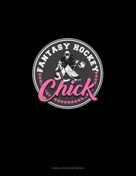 Paperback Fantasy Hockey Chick: Cornell Notes Notebook Book