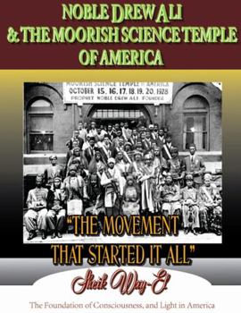 Paperback Noble Drew Ali & the Moorish Science Temple of America. the Movement That Started It All Book