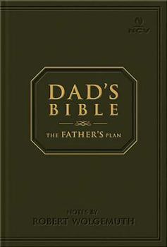 Dad's Bible-NCV: The Father's Plan
