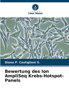 Paperback Bewertung des Ion AmpliSeq Krebs-Hotspot-Panels [German] Book