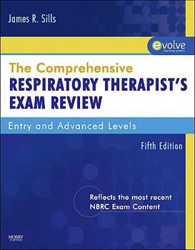 Paperback The Comprehensive Respiratory Therapist Exam Review: Entry and Advanced Levels Book