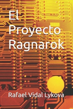 Paperback El Proyecto Ragnarok [Spanish] Book