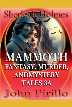 Paperback Sherlock Holmes Mammoth Fantasy, Murder and Mystery Tales 3A Book