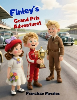 Finley's Grand Prix Adventure
