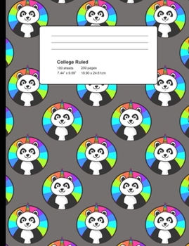 College Ruled 200 Pages: Gray Panda Unicorn Composition Notebook, Unicorn Panda Bear College Composition Book, Notebook For Girls That Love Pandacorns