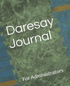 Paperback Daresay Journal: For Administrators Book