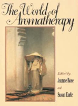 Paperback The World of Aromatherapy Book