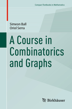 Paperback A Course in Combinatorics and Graphs Book