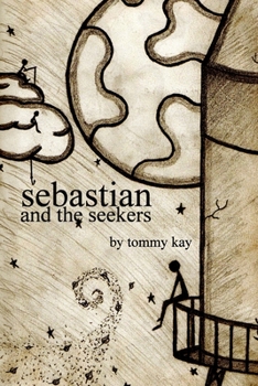 Paperback Sebastian and the Seekers Book