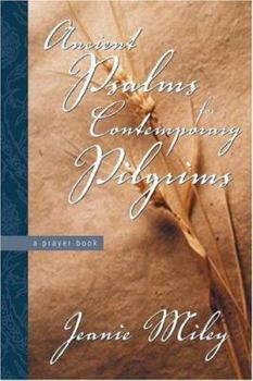 Paperback Ancient Psalms for Contemporary Pilgrims: A Prayer Book