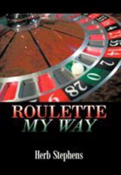 Hardcover Roulette My Way Book