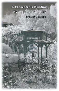 Paperback A Carpenter's Building, Homes For His Poems Book