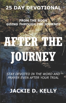 Paperback After the Journey: 25 Day Devotional Book