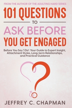 Paperback 101 Questions to Ask Before You Get Engaged Book