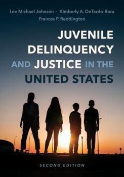 Paperback Juvenile Delinquency and Justice in the United States Book