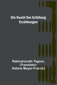 Paperback Die Nacht der Erfüllung: Erzählungen [German] Book