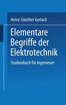 Paperback Elementare Begriffe Der Elektrotechnik: Studienbuch Für Ingenieure [German] Book