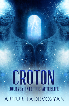 Paperback Croton: Journey Into the Afterlife Book