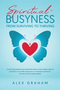 Paperback Spiritual-Busyness from Surviving to Thriving Book