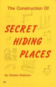 Paperback The Construction of Secret Hiding Places Book