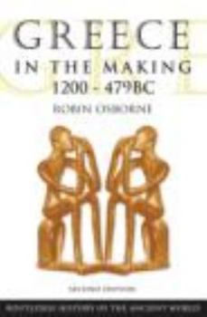 Paperback Greece in the Making, 1200-479 BC Book
