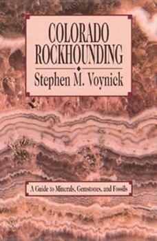 Paperback Colorado Rockhounding Book