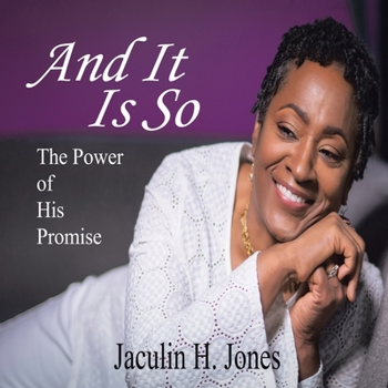 Paperback And It Is So: The Power of His Promise Book