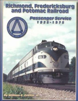 Hardcover Richmond, Fredericksburg and Potomac Railroad's Passenger Service, 1935-1975 Book