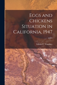Paperback Eggs and Chickens Situation in California, 1947; C374 Book