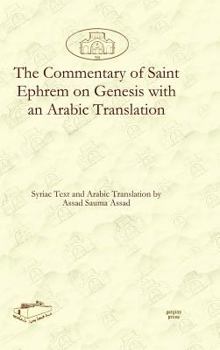 Hardcover The Commentary of Saint Ephrem on Genesis with an Arabic Translation [Multiple Languages] Book
