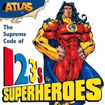 Board book Atlas: 123's for Superheroes Book