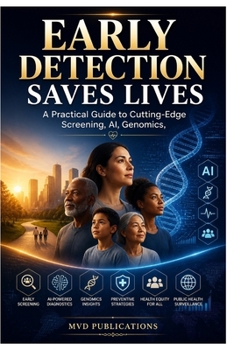 Early Detection Saves Lives