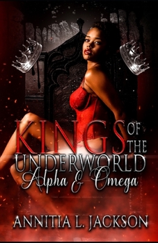 Paperback Kings of the Underworld: Alpha and Omega Book