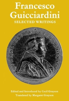 Hardcover Francesco Guicciardini: Selected Writings Book