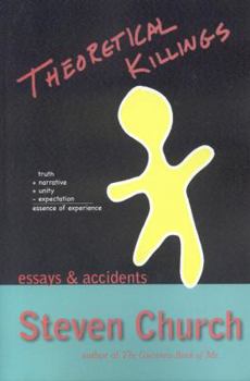Paperback Theoretical Killings: Essays & Accidents Book