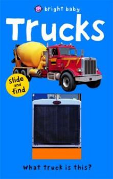 Bright Baby Slide and Find Trucks - Book  of the Slide and Find