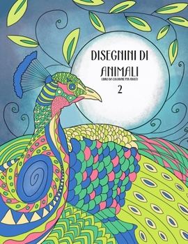 Paperback Disegnini di Animali Libro da Colorare per Adulti 2 [Italian] Book