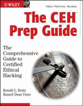 Hardcover The CEH Prep Guide: The Comprehensive Guide to Certified Ethical Hacking [With CDROM] Book