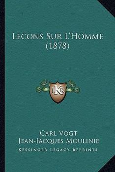 Paperback Lecons Sur L'Homme (1878) [French] Book