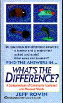 Mass Market Paperback What's the Difference?: A Compendium of Commonly Confused and Misused Words Book