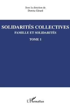 Paperback Solidarités collectives: Famille et solidarités Tome 1 [French] Book