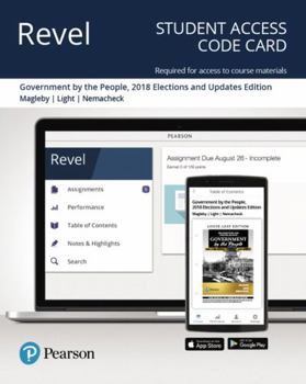 Printed Access Code Revel for Government by the People, 2018 Elections and Updates Edition -- Access Card Book